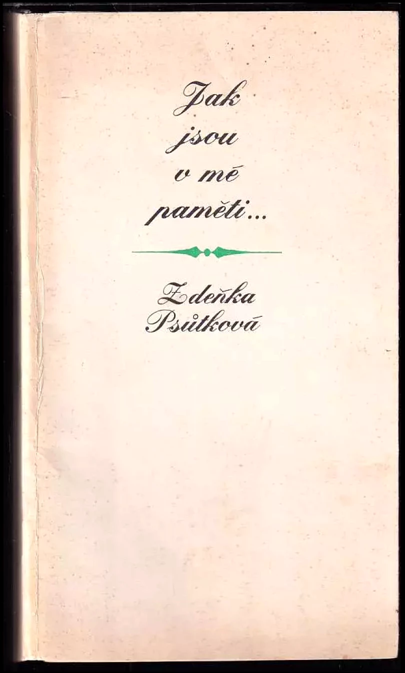 Jak jsou v mé paměti- (Zdeňka Psůtková, 1983)
