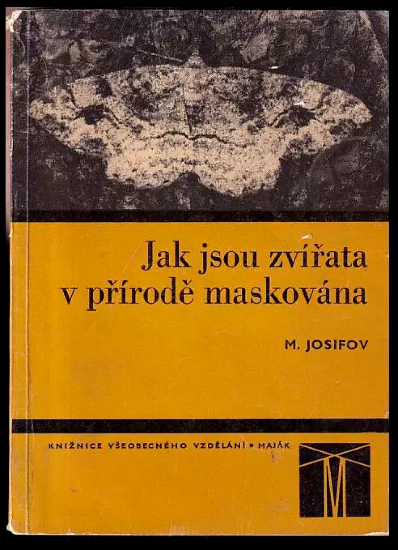 Jak jsou zvířata v přírodě maskována (Michail Vladimirov Josifov, 1971)