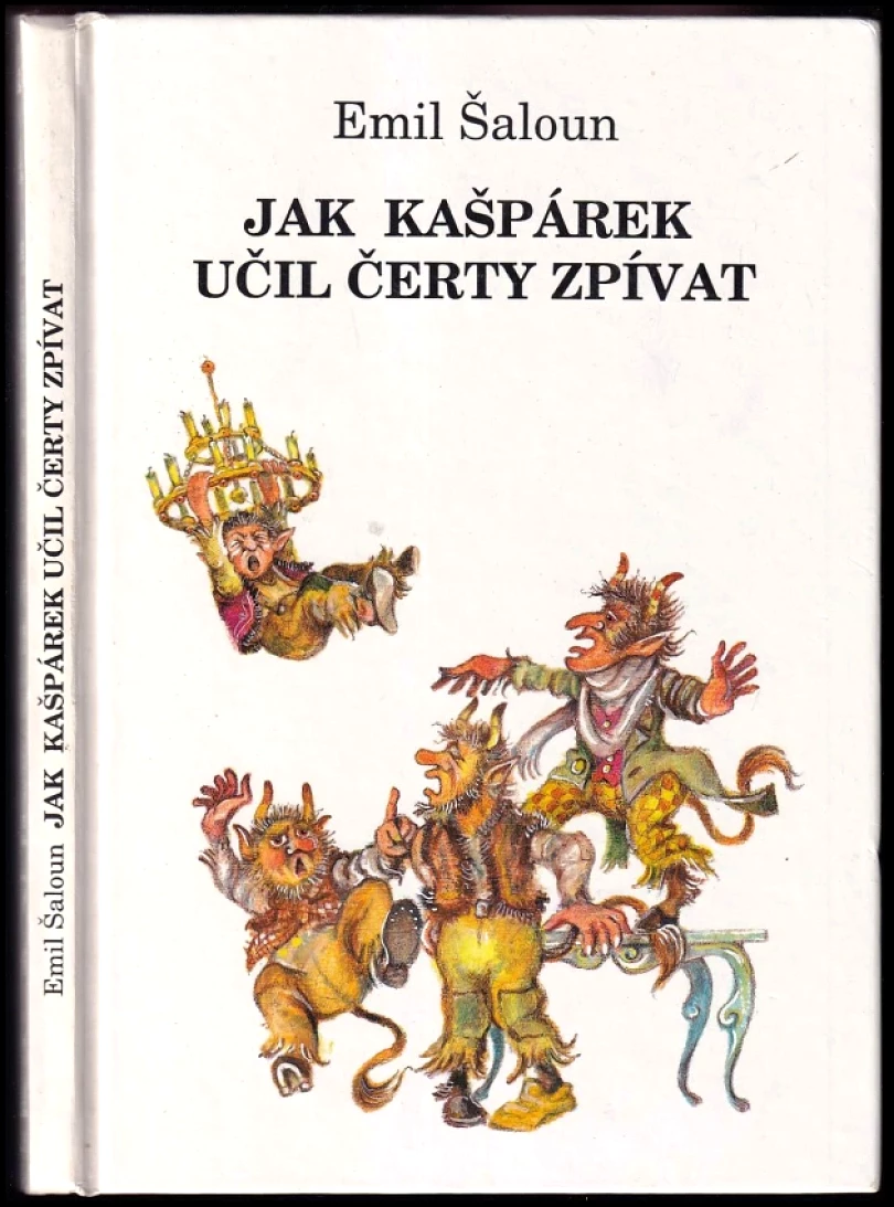 Jak Kašpárek učil čerty zpívat (Emil Šaloun, 1995)