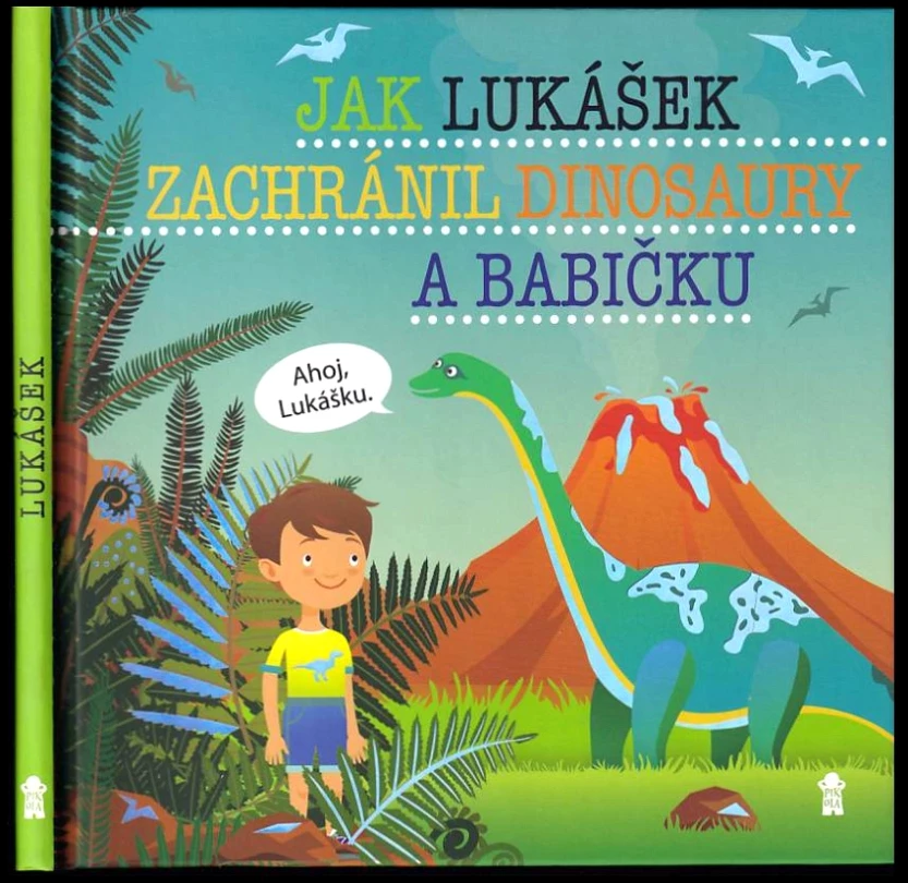 Levně Jak Lukášek zachránil dinosaury a babičku (Šimon Matějů, 2019)