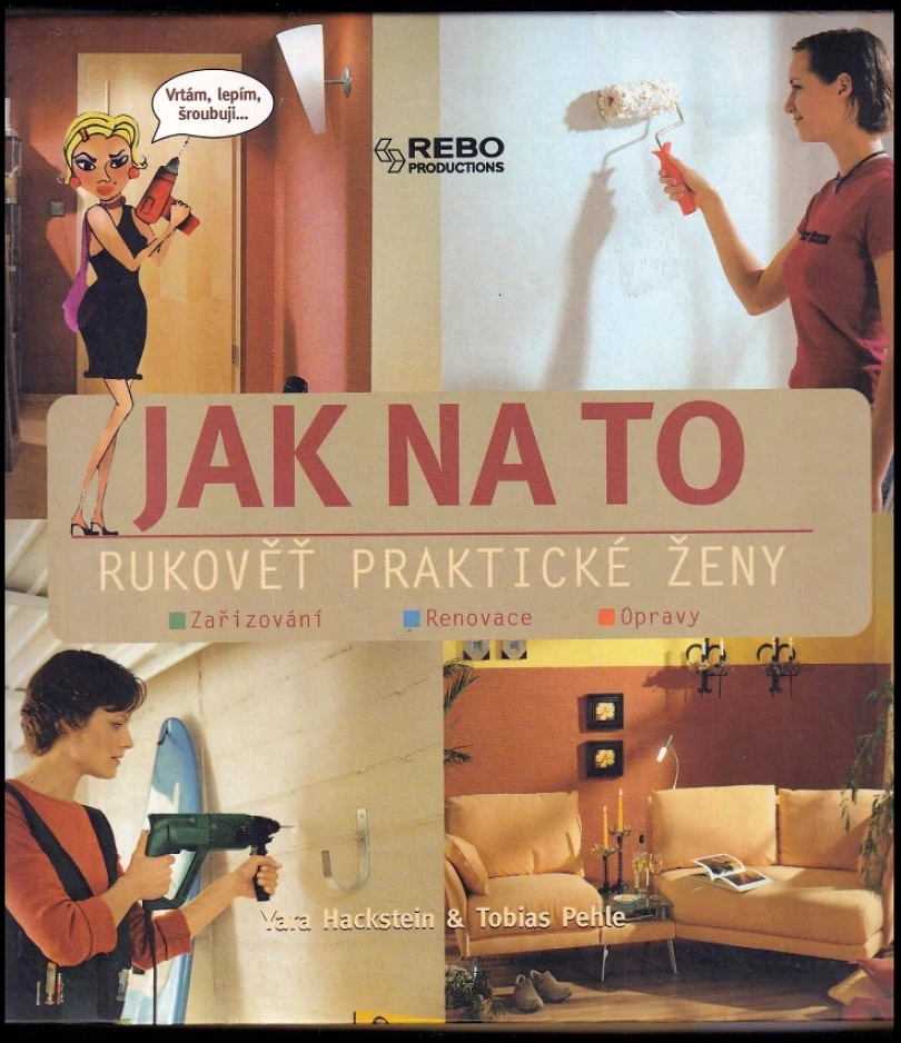 Levně Jak na to (Tobias Pehle, 2005)