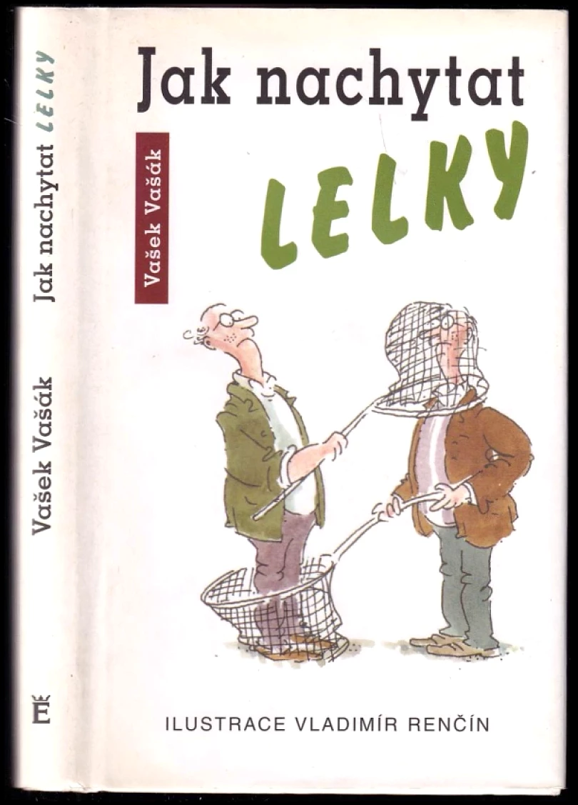 Levně Jak nachytat lelky (Vašek Vašák, 1999)