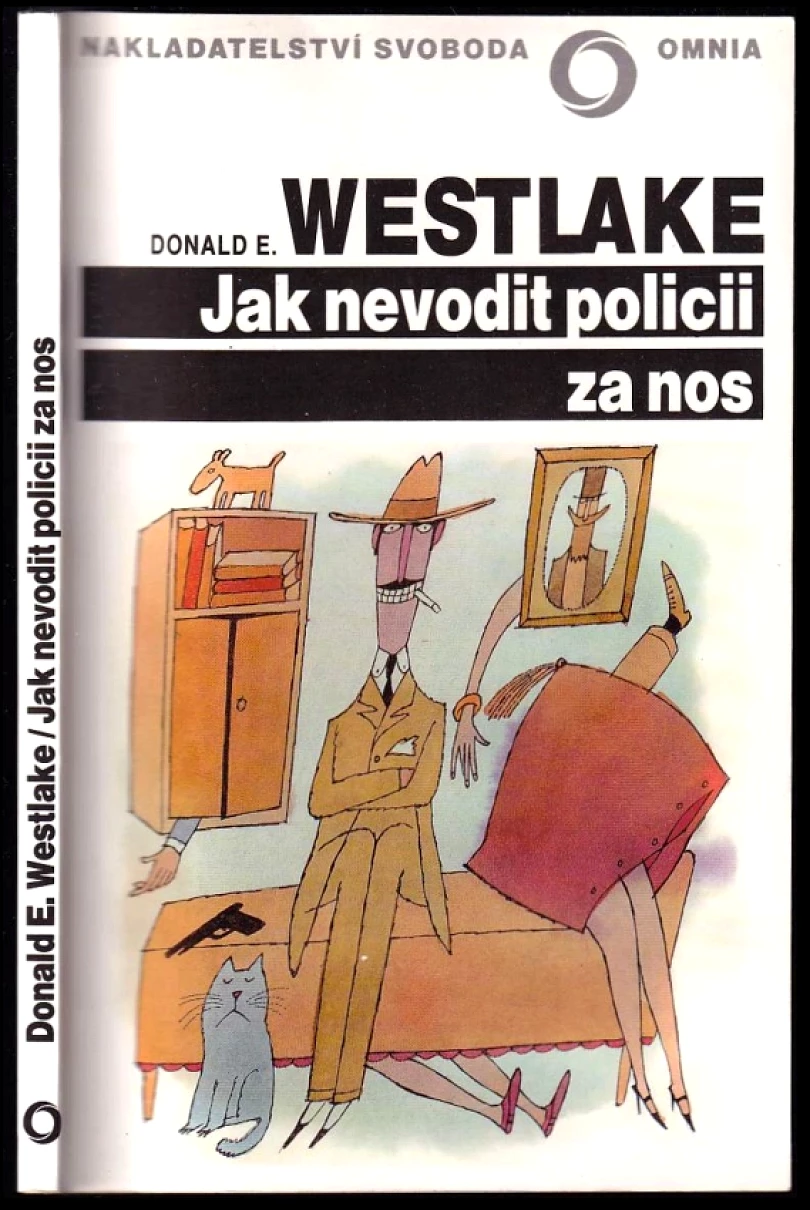Levně Jak nevodit policii za nos (Donald E Westlake, 1992)