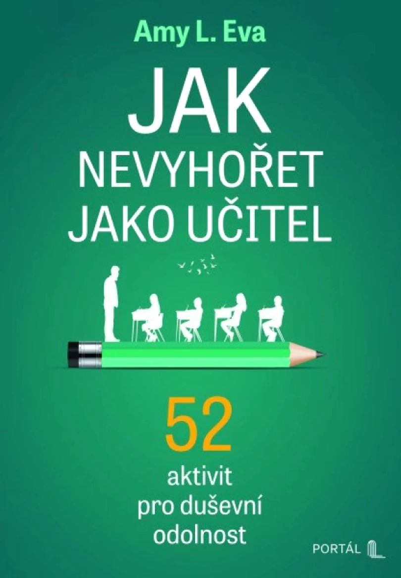 Jak nevyhořet jako učitel (Amy Eva,, 2025)