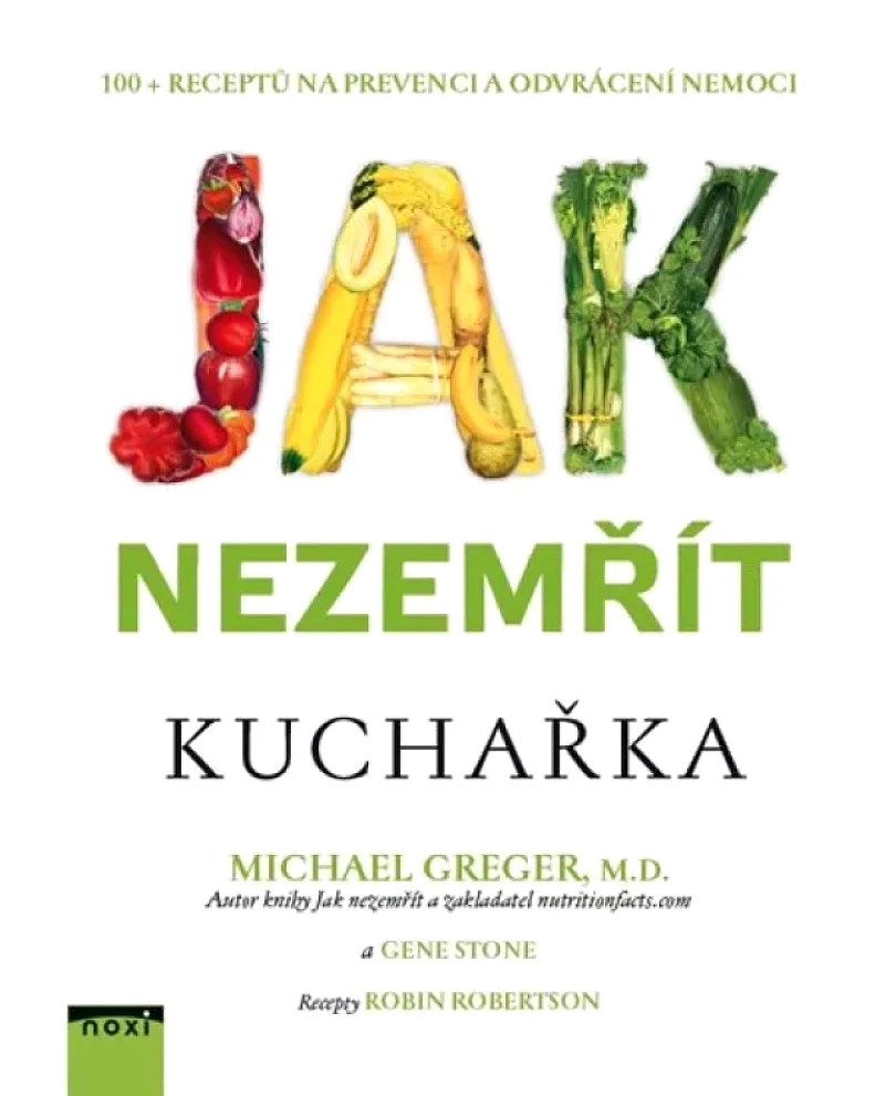 Jak nezemřít (Michael Greger, 2018)