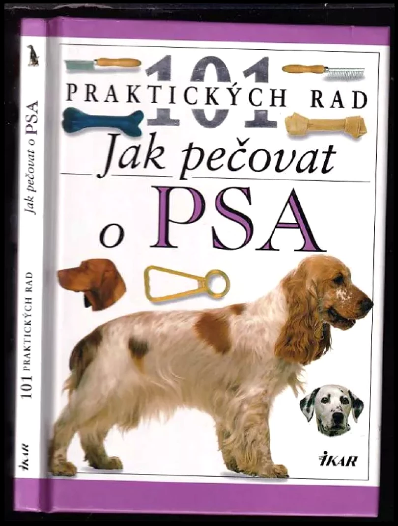Levně Jak pečovat o psa (Bruce Fogle, 1996)