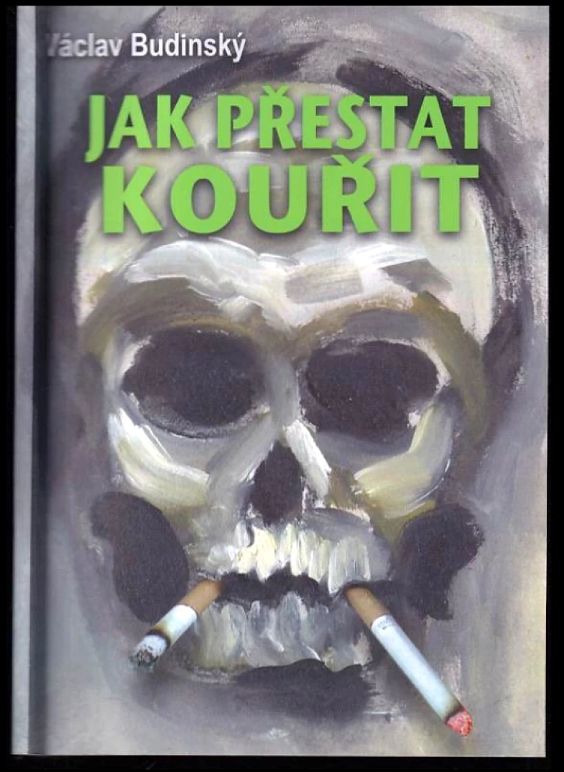 Levně Jak přestat kouřit (Václav Budínský, 2003)