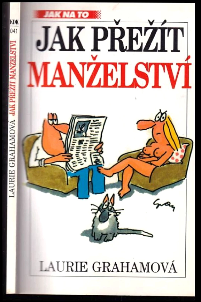 Levně Jak přežít manželství (Laurie Graham, 1996)