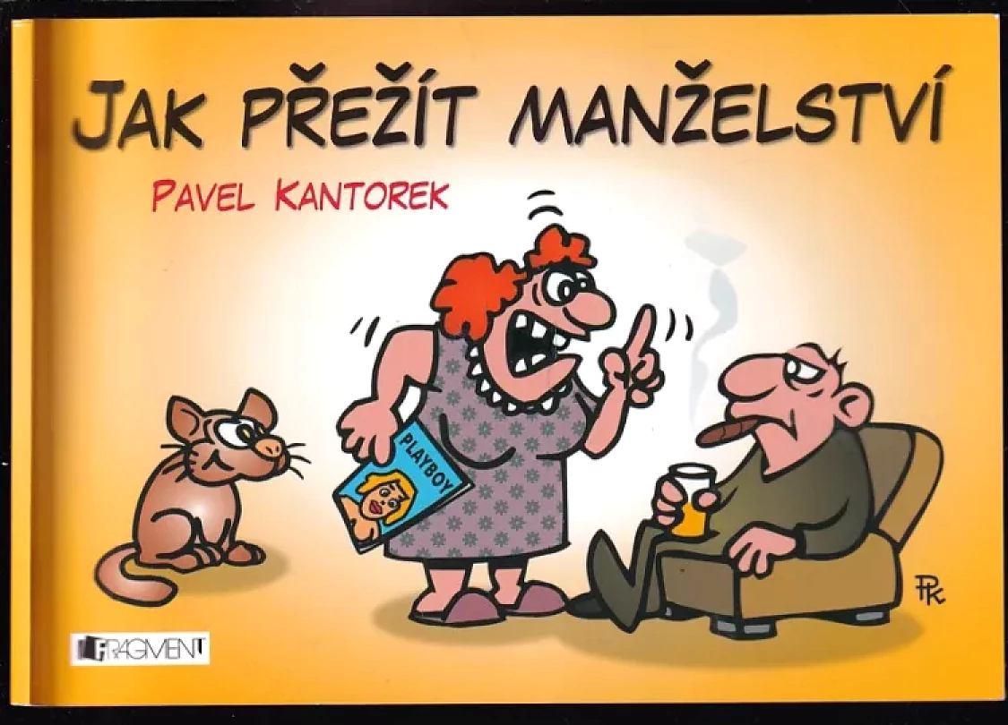 Levně Jak přežít manželství (Pavel Kantorek, 2017)