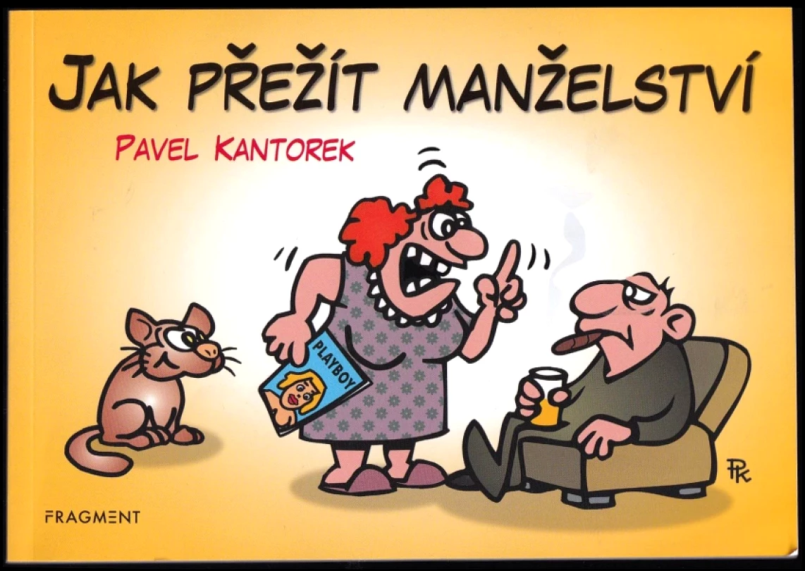 Levně Jak přežít manželství (Pavel Kantorek, 2022)