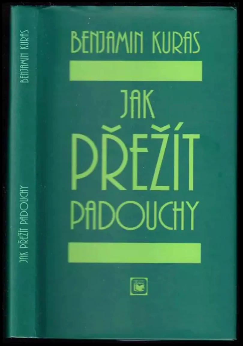 Levně Jak přežít padouchy (Benjamin Kuras, 2000)