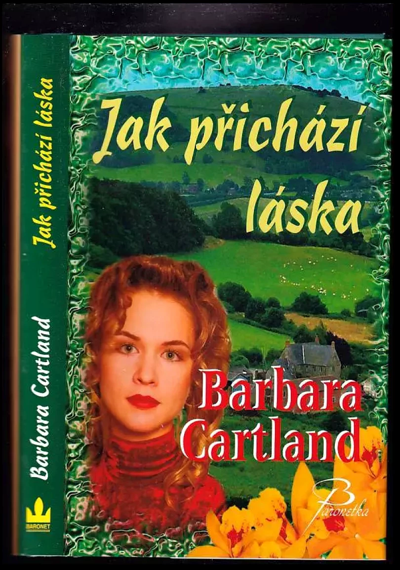 Levně Jak přichází láska (Barbara Cartland, 2007)
