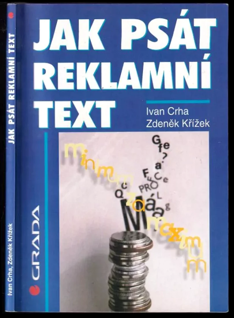 Levně Jak psát reklamní text (Ivan Crha, 1998)