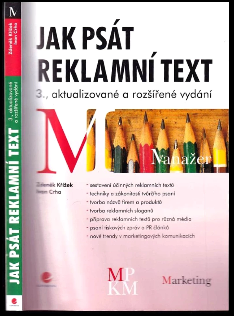 Levně Jak psát reklamní text (Zdeněk Křížek, 2008)