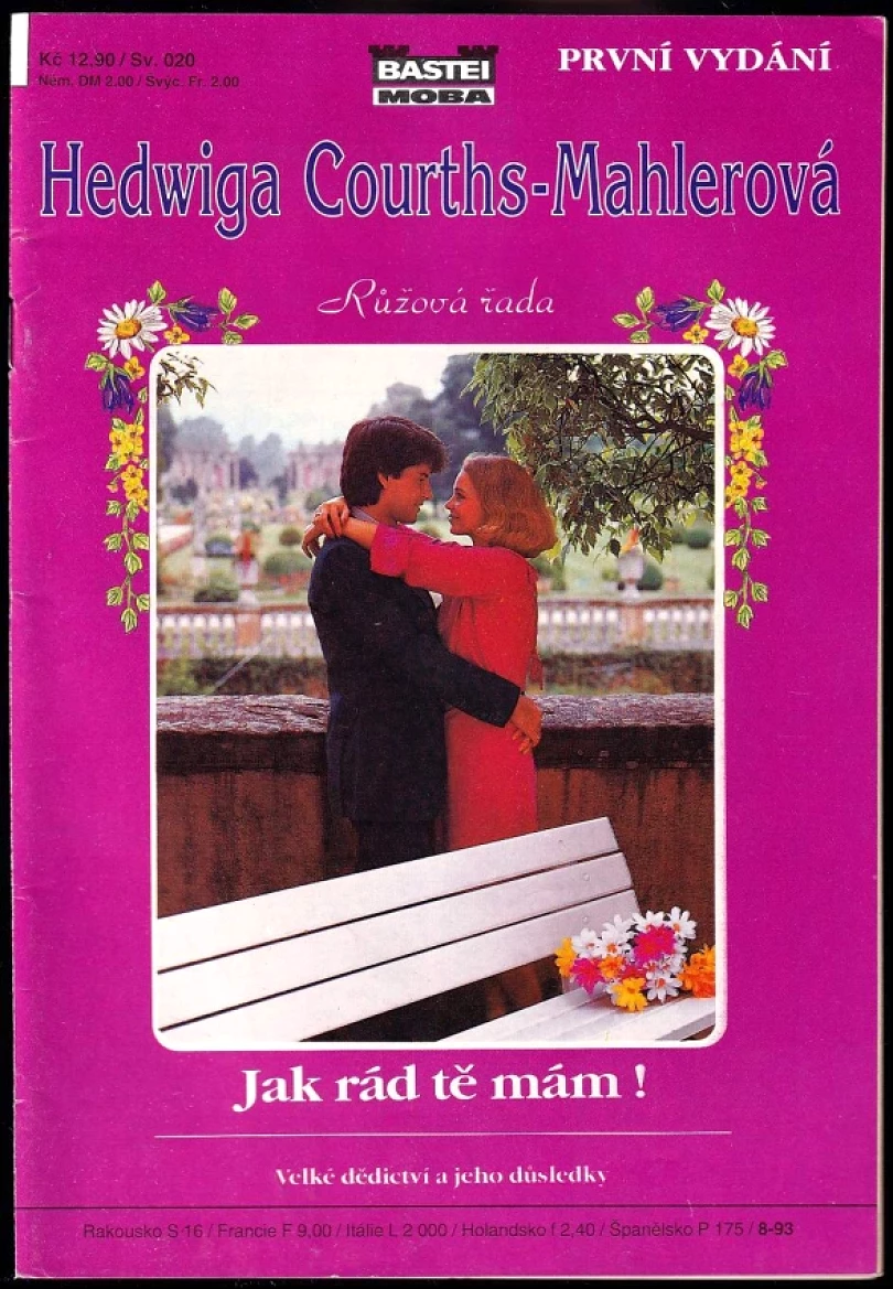 Levně Jak rád Tě mám! (Hedwig Courths-Mahler, 1993)