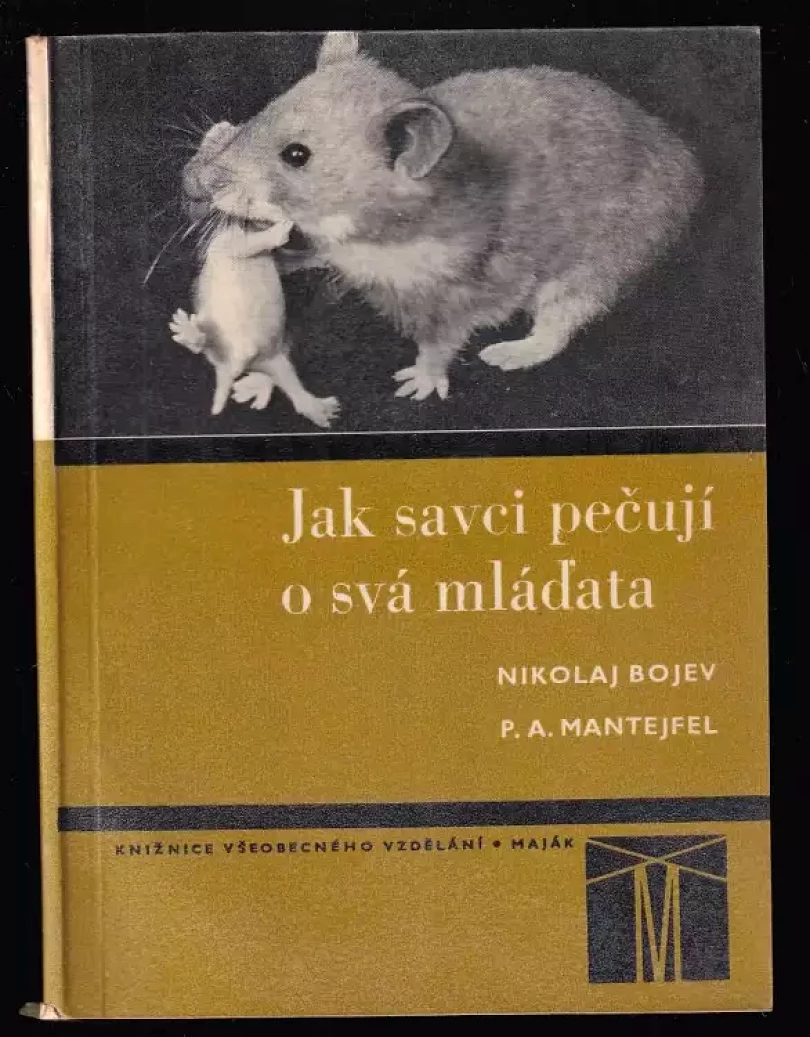 Levně Jak savci pečují o mláďata (Nikolaj Bojev, 1969)