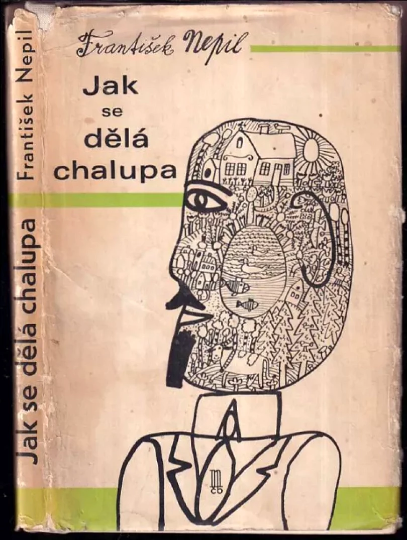 Levně Jak se dělá chalupa (František Nepil, 1968)