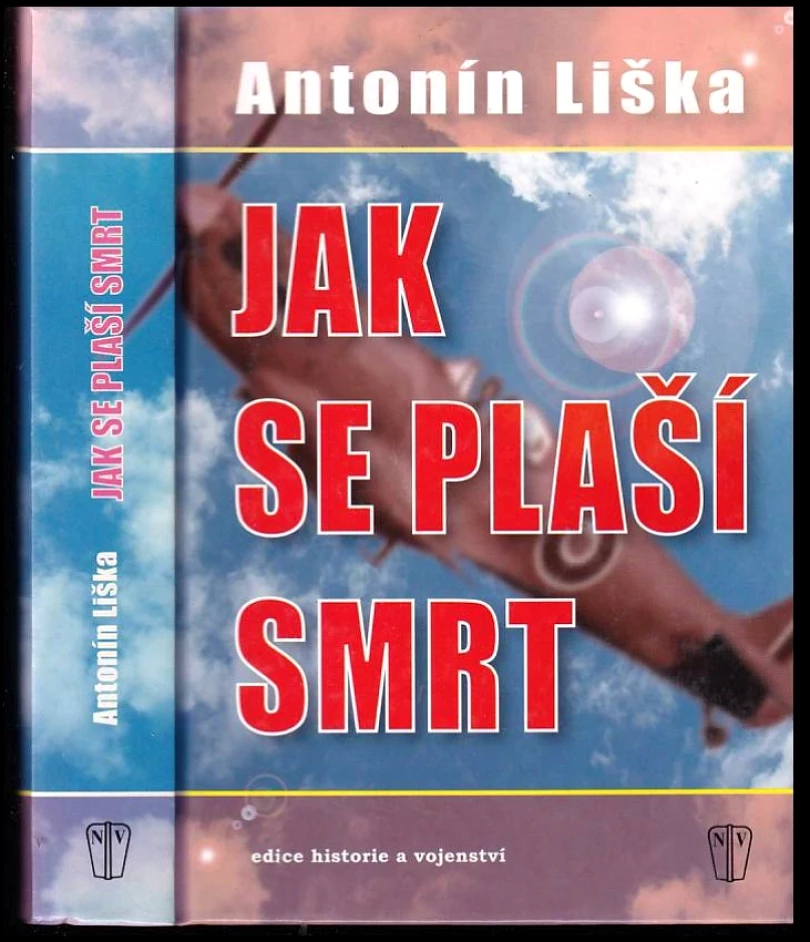 Levně Jak se plaší smrt (Antonín Liška, 2006)
