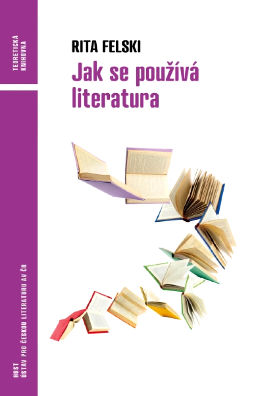 Levně Jak se používá literatura (Rita Felski, 2026)