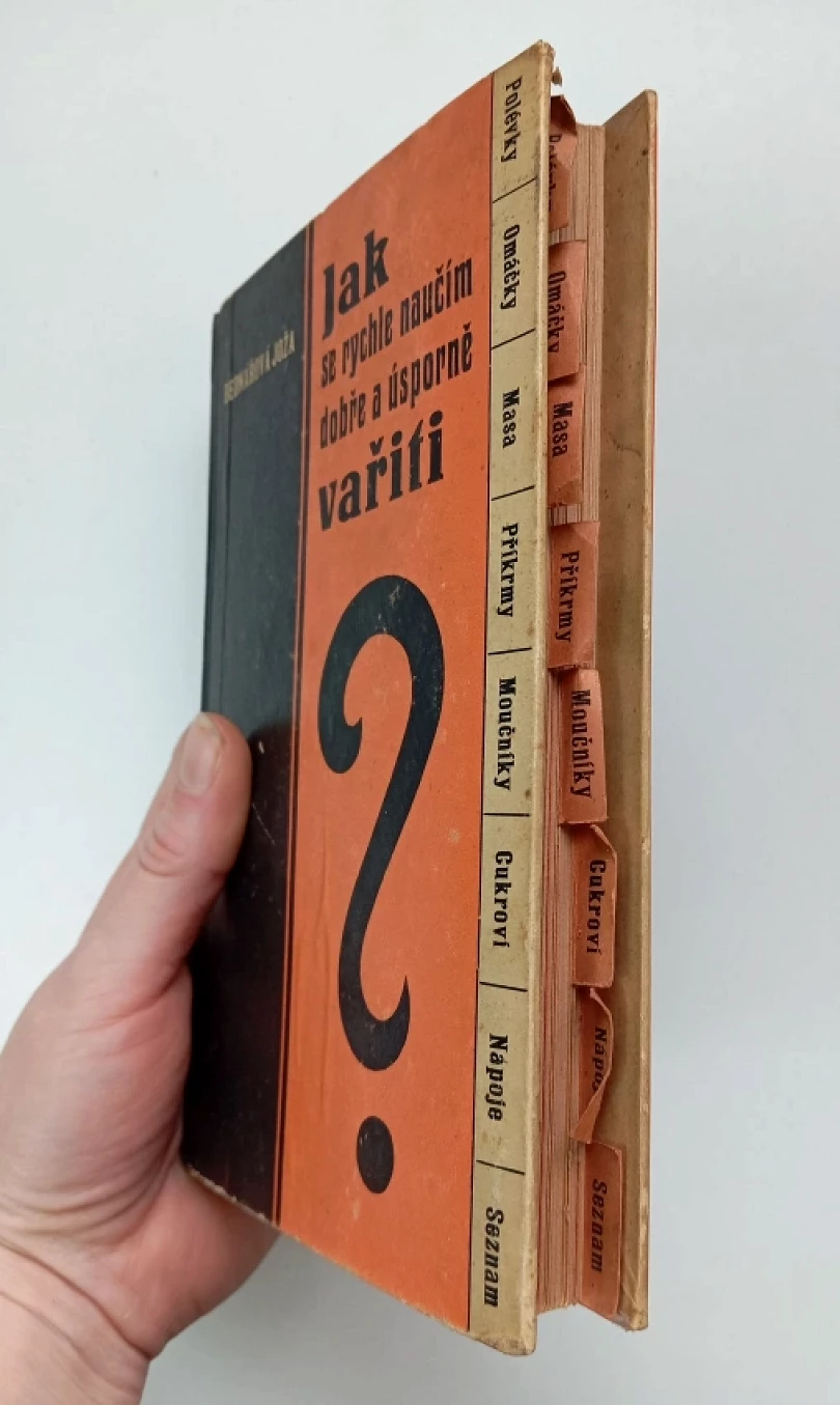 Levně Jak se rychle naučím dobře a úsporně vařiti ? (Joža Bednářová, 1928)