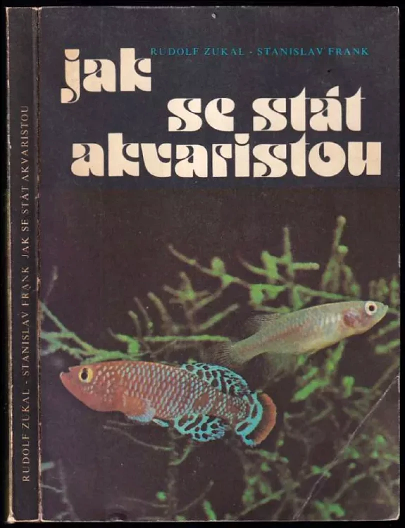 Jak se stát akvaristou (Stanislav Frank, 1983)