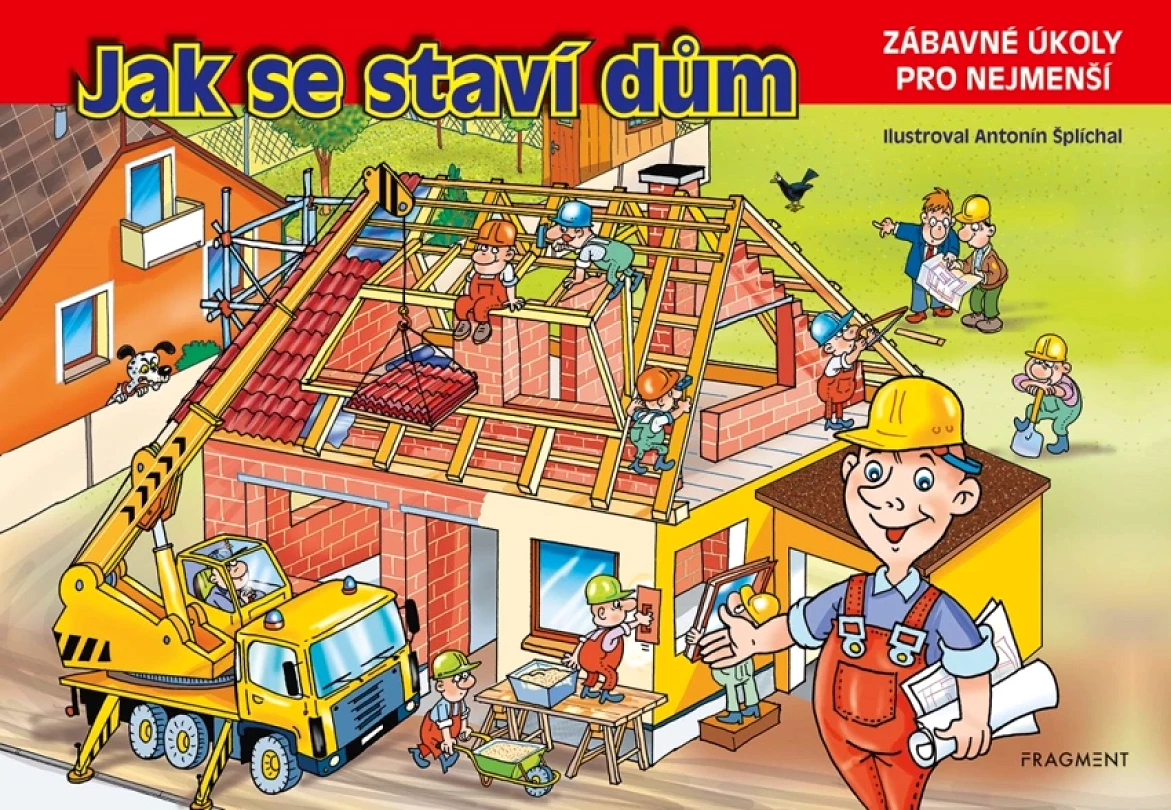 Jak se staví dům (Antonín Šplíchal, 2021)