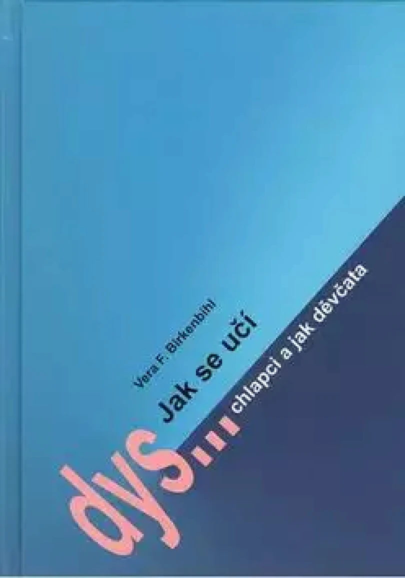 Levně Jak se učí chlapci a jak děvčata (Vera Birkenbihlová,, 2009)