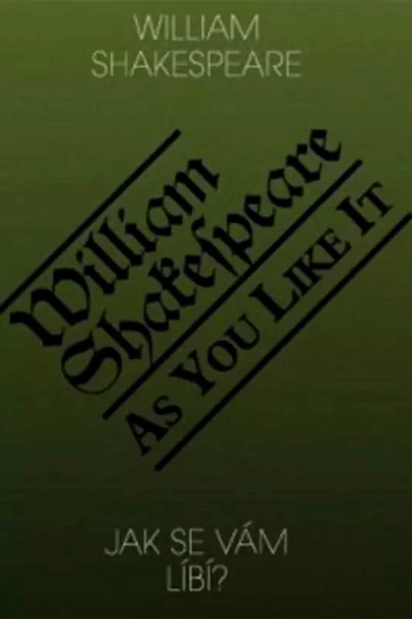 Jak se vám líbí? (William Shakespeare, 2011)