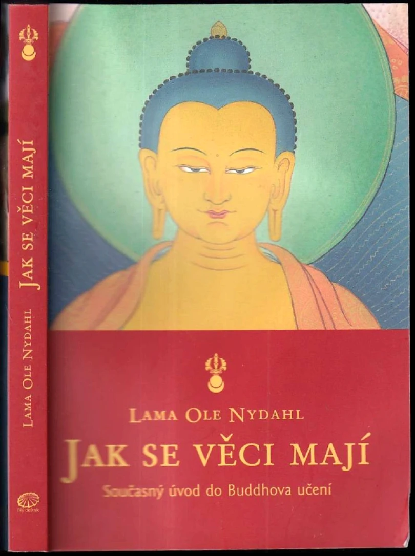 Jak se věci mají (Ole Nydahl, 2009)