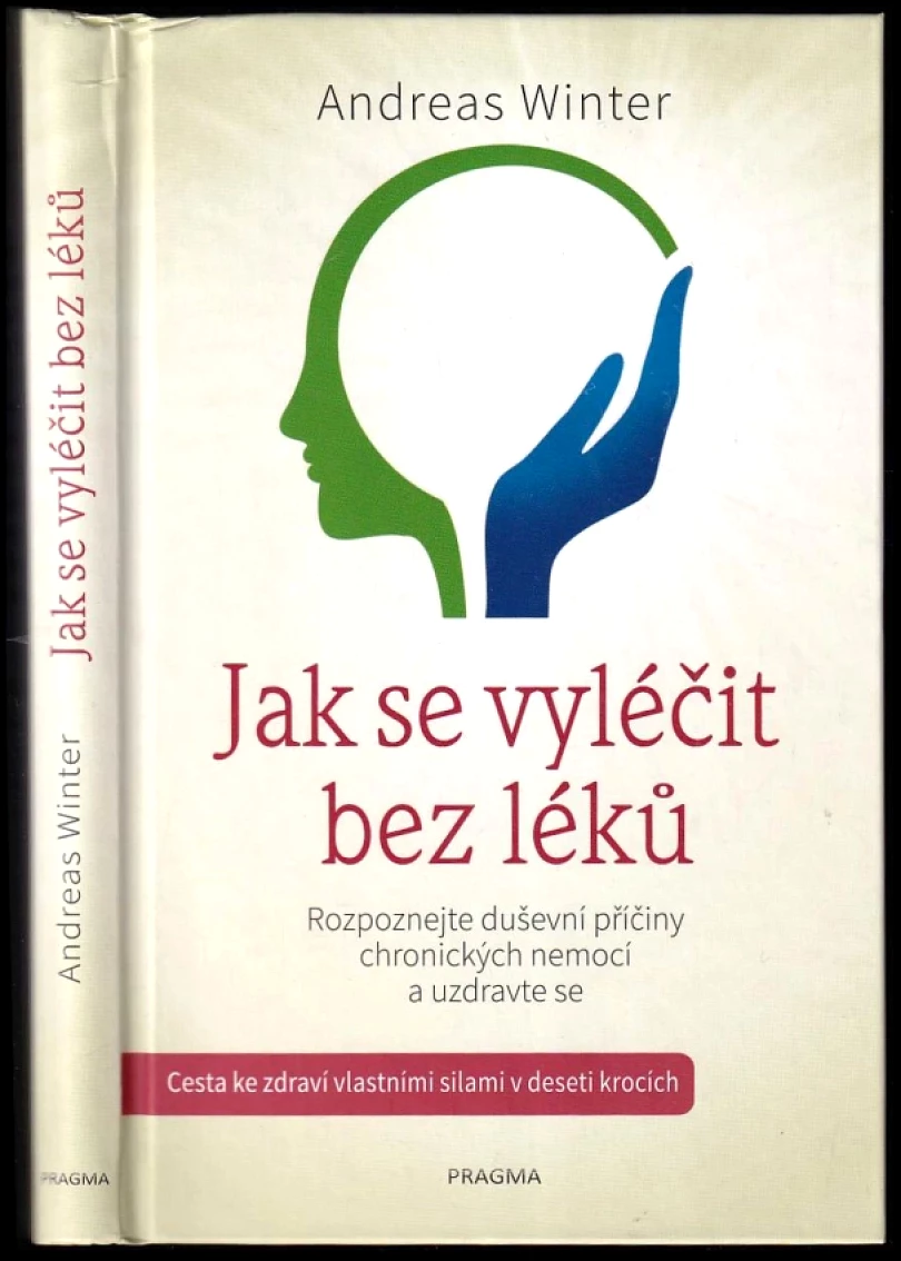 Jak se vyléčit bez léků (Andreas Winter, 2018)