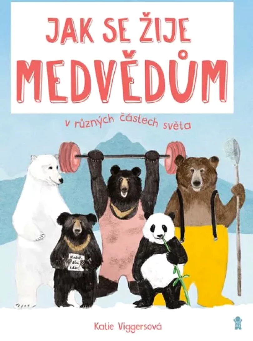 Levně Jak se žije medvědům v různých částech světa (Katie Viggers, 2019)