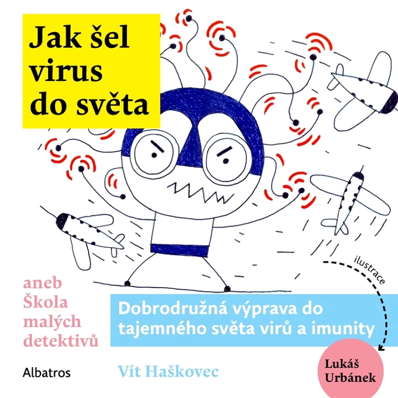 Jak šel virus do světa (Ondřej, 2022)