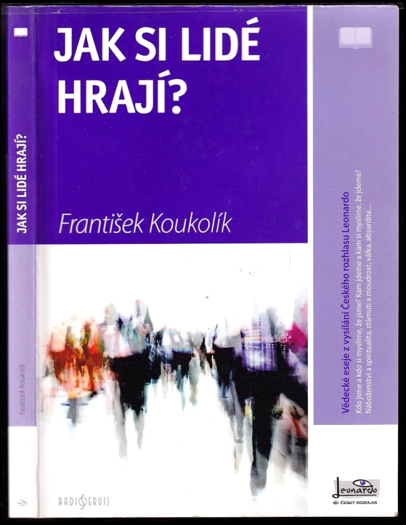 Levně Jak si lidé hrají? (Frantisek Koukolík, 2009)