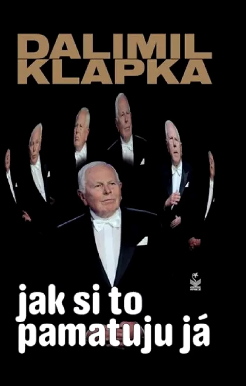 Jak si to pamatuju já (Dalimil Klapka, 2014)