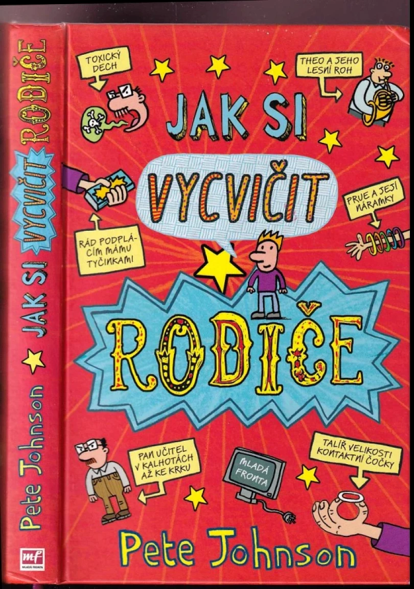 Levně Jak si vycvičit rodiče (Pete Johnson, 2015)