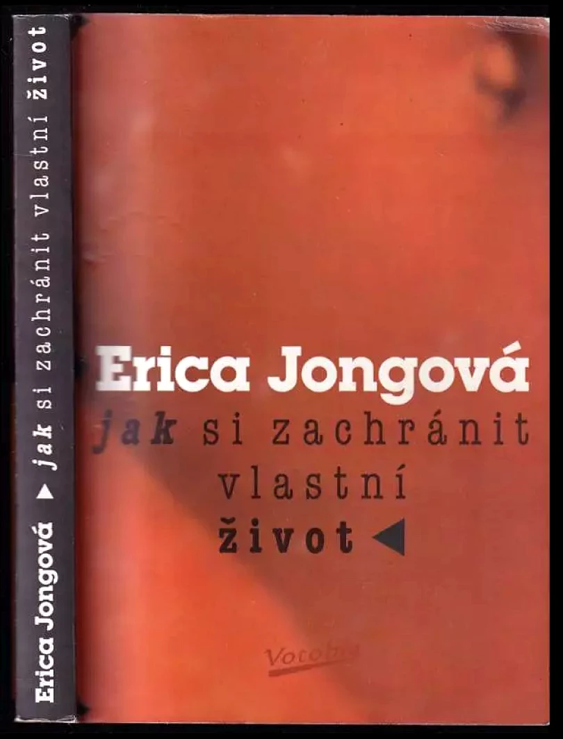 Levně Jak si zachránit vlastní život (Erica Jong, 1996)