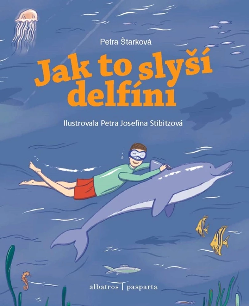 Levně Jak to slyší delfíni (Štarková Petra, 2026)