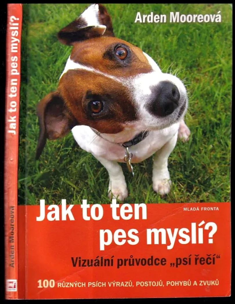 Jak to ten pes myslí? (Arden Moore, 2014)