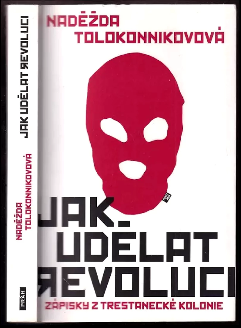 Jak udělat revoluci (Nadežda Andrejevna Tolokonnikova, 2016)
