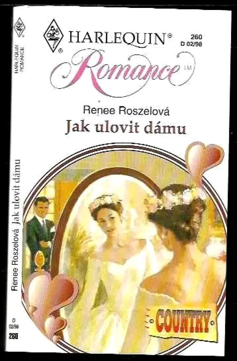 Levně Jak ulovit dámu (Renee Roszel, 1998)