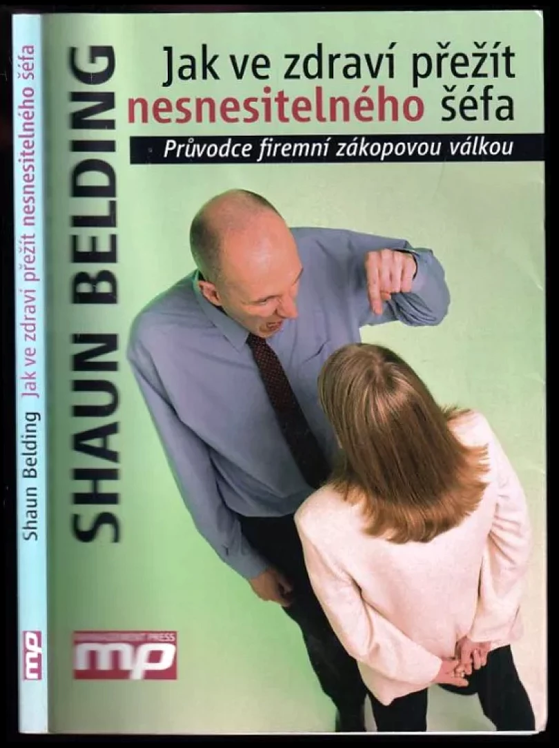 Levně Jak ve zdraví přežít nesnesitelného šéfa (Shaun Belding, 2009)