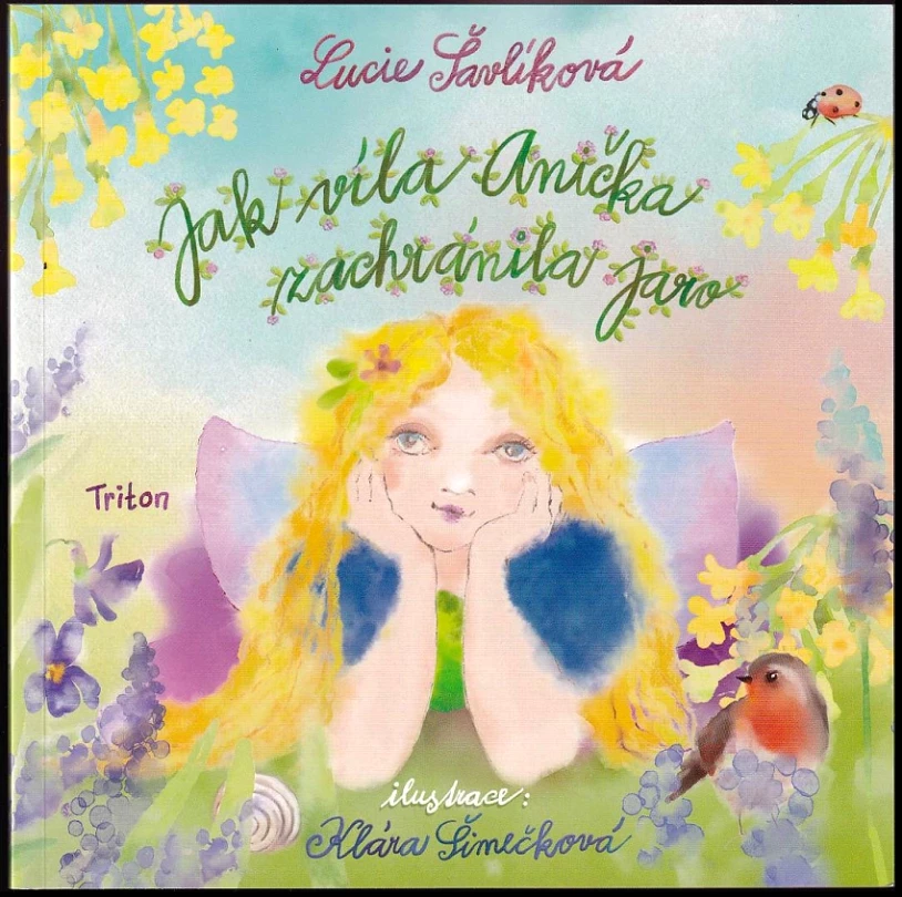 Levně Jak víla Anička zachránila jaro (Lucie Šavlíková, 2025)