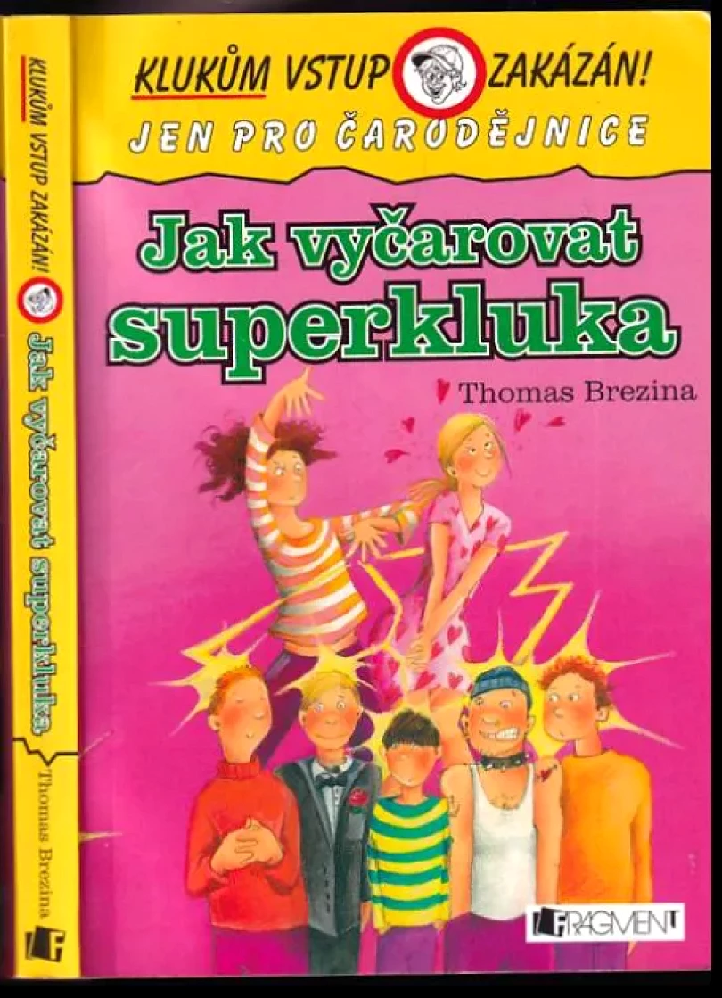 Levně Jak vyčarovat superkluka (Thomas Brezina,, 2008)