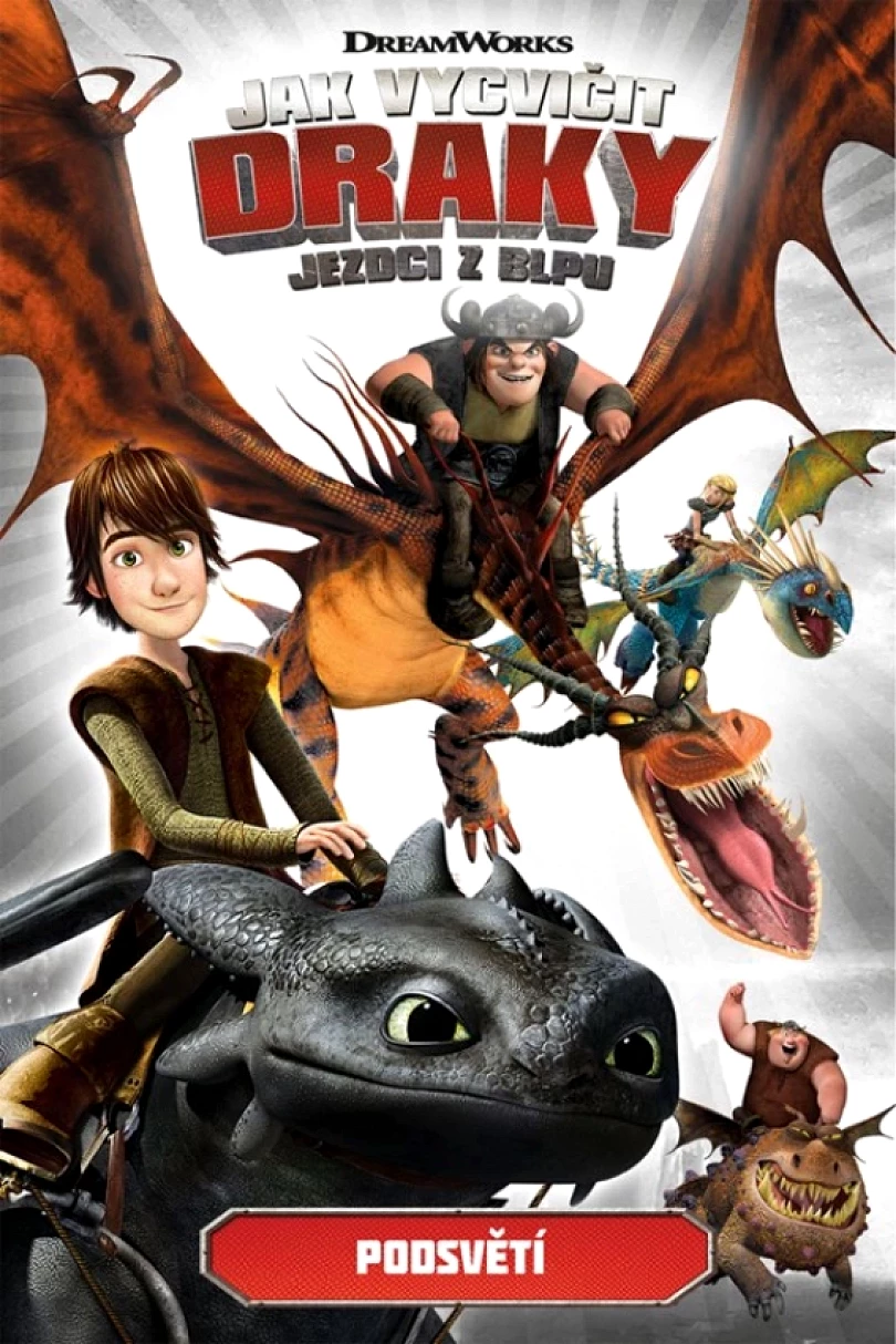 Jak vycvičit draky - Jezdci z Blpu: Podsvětí (kolektiv, 2021)