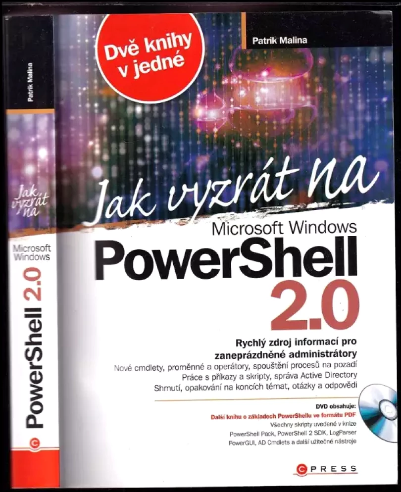 Jak vyzrát na Windows PowerShell 2.0 (Patrik Malina, 2010)