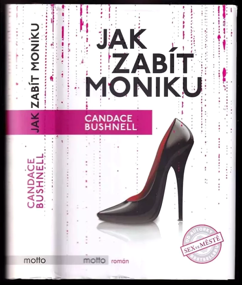 Levně Jak zabít Moniku (Candace Bushnell, 2016)