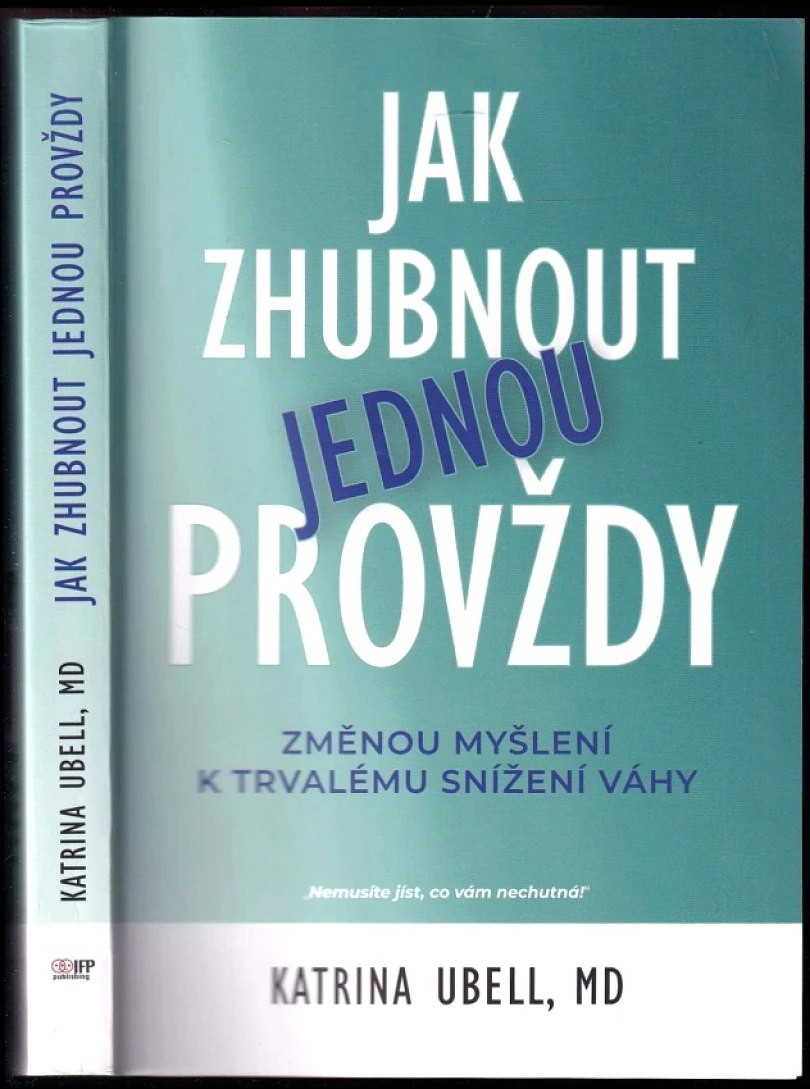 Jak zhubnout jednou provždy (Katrina Ubell, 2023)