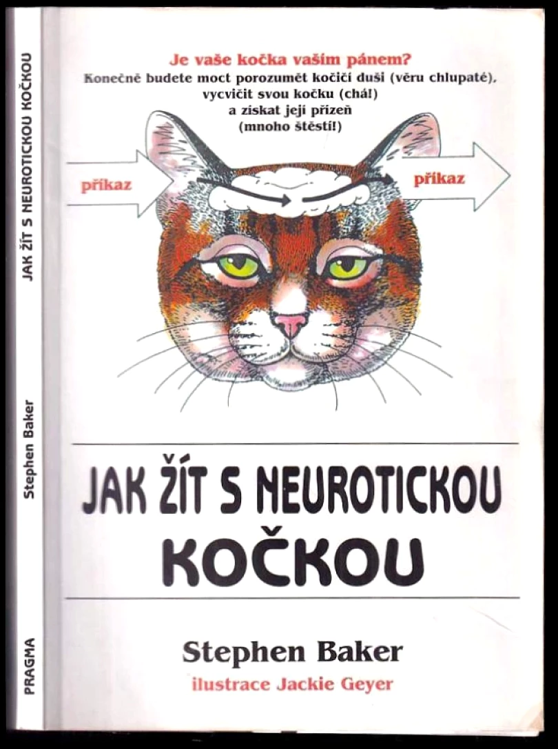 Jak žít s neurotickou kočkou (Stephen Baker, 1997)