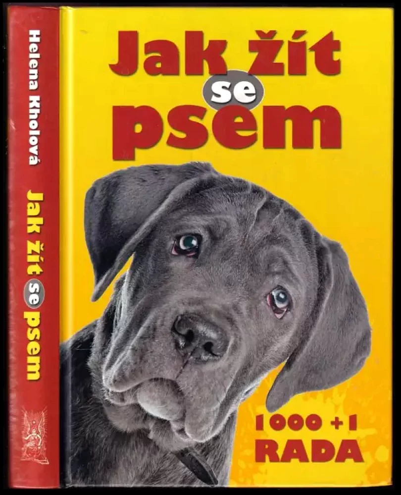 Levně Jak žít se psem (Helena Kholová, 2012)