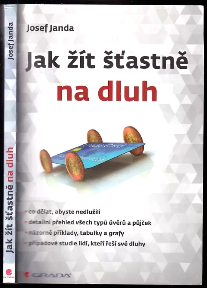 Jak žít šťastně na dluh (Josef Janda, 2013)
